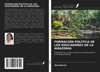Produktbild: Formaci&oacute;n Pol&iacute;tica De Los Educadores De La Amazonia
