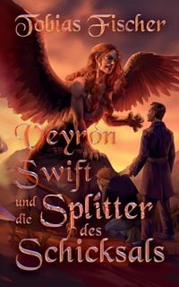 Produktbild: Veyron Swift und die Splitter des Schicksals