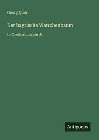Produktbild: Der bayrische Watschenbaum