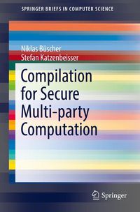Produktbild: Compilation for Secure Multi-party Computation