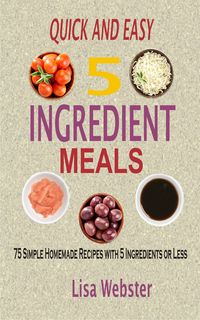Produktbild: Quick and Easy 5 Ingredient Meals