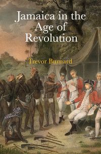 Produktbild: Jamaica in the Age of Revolution