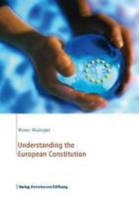 Bild vom Artikel Understanding the European Constitution vom Autor Werner Weidenfeld