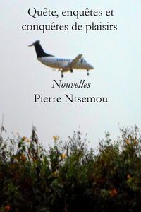 Produktbild: Qu&ecirc;te, enqu&ecirc;tes et conqu&ecirc;tes de plaisirs