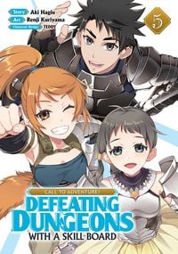 Produktbild: Call to Adventure! Defeating Dungeons with a Skill Board (Manga) Vol. 5