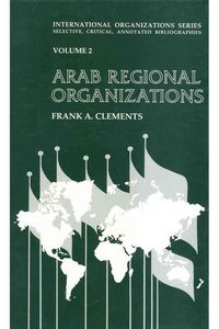 Produktbild: Clements, F: Arab Regional Organizations