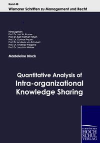 Produktbild: Quantitative Analysis of Intra-organizational Knowledge Sharing