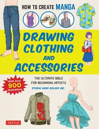 Produktbild: How to Create Manga: Drawing Clothing and Accessories