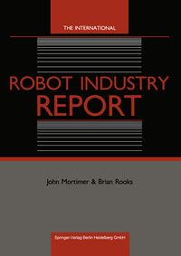 Produktbild: The International Robot Industry Report