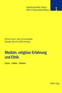 Produktbild: Medizin, religi&ouml;se Erfahrung und Ethik