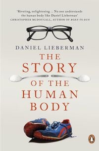 Bild vom Artikel The Story of the Human Body vom Autor Daniel Lieberman
