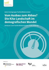 Produktbild: Vom Ausbau zum Abbau? Die Kita-Landschaft im demografischen Wandel