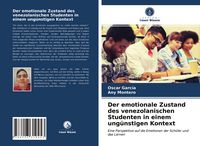 Produktbild: Der emotionale Zustand des venezolanischen Studenten in einem ung&uuml;nstigen Kontext