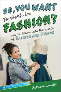 Produktbild: So, You Want to Work in Fashion?