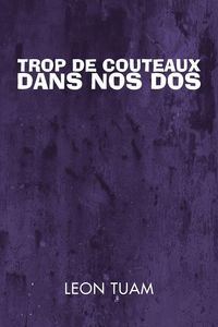 Produktbild: Trop de Couteaux dans nos Dos