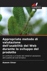 Produktbild: Appropriato metodo di valutazione dell'usabilit&agrave; del Web durante lo sviluppo del prodotto