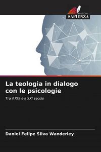 Produktbild: La teologia in dialogo con le psicologie