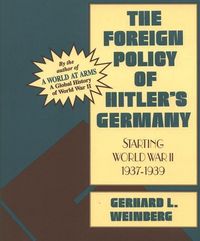 Produktbild: Weinberg, G: Foreign Policy of Hitler's Germany