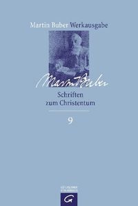 Produktbild: Martin Buber-Werkausgabe (MBW) / Schriften zum Christentum