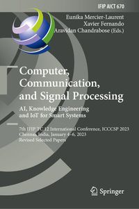 Produktbild: Computer, Communication, and Signal Processing. AI, Knowledge Engineering and IoT for Smart Systems