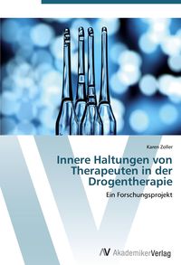 Produktbild: Innere Haltungen von Therapeuten in der Drogentherapie