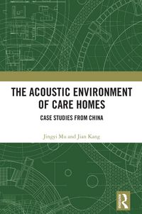 Produktbild: The Acoustic Environment of Care Homes