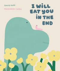 Produktbild: I Will Eat You in the End