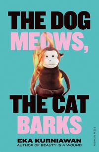 Produktbild: The Dog Meows, The Cat Barks