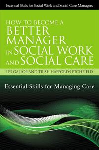 Produktbild: How to Become a Better Manager in Social Work and Social Care