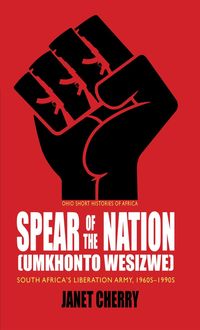 Produktbild: Spear of the Nation: Umkhonto weSizwe