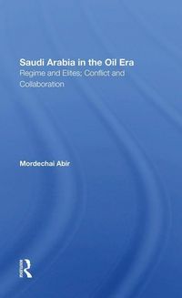 Produktbild: Abir, M: Saudi Arabia In The Oil Era