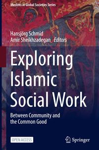 Bild vom Artikel Exploring Islamic Social Work vom Autor 