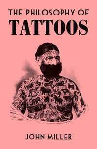 Produktbild: The Philosophy of Tattoos