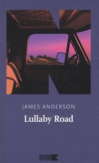 Produktbild: Lullaby Road. La serie del deserto. Vol. 2
