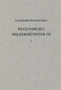 Produktbild: Die Ausgrabungen unter dem Niederm&uuml;nster zu Regensburg III