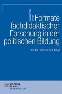Produktbild: Formate fachdidaktischer Forschung in der politischen Bildung