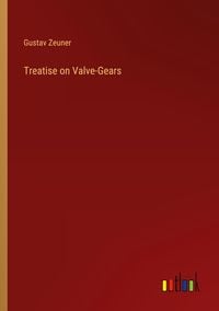 Produktbild: Treatise on Valve-Gears