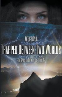 Produktbild: Trapped Between Two Worlds