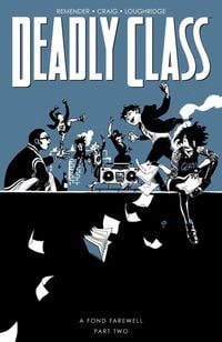 Produktbild: Deadly Class Vol 12: A Fond Farewell, Part Two