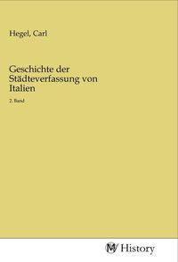 Produktbild: Geschichte der St&auml;dteverfassung von Italien