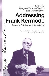 Produktbild: Addressing Frank Kermode: Essays in Criticism and Interpretation