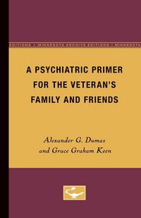 Produktbild: A Psychiatric Primer for the Veteran's Family and Friends