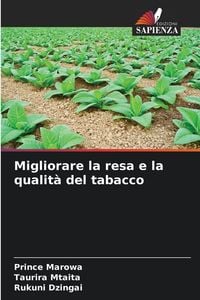 Produktbild: Migliorare la resa e la qualit&agrave; del tabacco