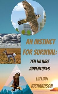 Produktbild: An Instinct for Survival: Ten Nature Adventures