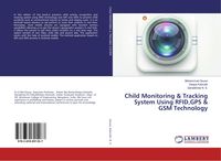 Produktbild: Child Monitoring & Tracking System Using RFID,GPS & GSM Technology
