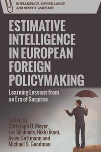 Produktbild: Estimative Intelligence in European Foreign Policymaking