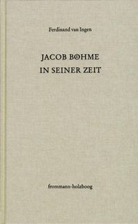 Bild vom Artikel Jacob Böhme in seiner Zeit vom Autor Ferdinand van Ingen