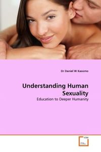 Produktbild: Kasomo, D: Understanding Human Sexuality