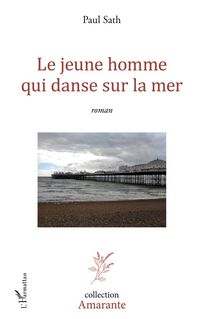 Produktbild: Le jeune homme qui danse sur la mer
