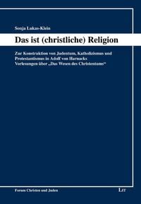 Produktbild: Lukas-Klein, S: Das ist (christliche) Religion
